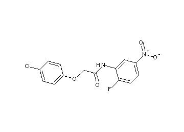 2-(4-chlorophenoxy)-N-(2-fluoro-5-nitrophenyl)acetamide - Click Image to Close