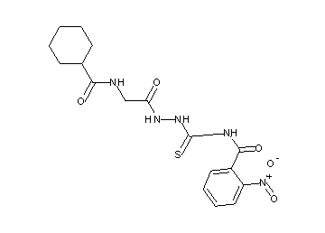 N-[(2-{[(cyclohexylcarbonyl)amino]acetyl}hydrazino)carbonothioyl]-2-nitrobenzamide (non-preferred name)